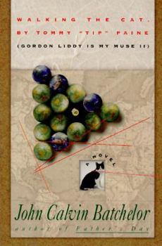 Paperback Walking the Cat, by Tommy "Tip" Paine: Gordon Liddy Is My Muse, II Book