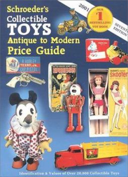 Paperback Schroeder's Collectible Toys Antique to Modern Price Guide: Identification & Values of Over 20,000 Collectible Toys Book