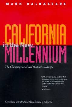 Hardcover California in the New Millennium: The Changing Soical and Political Landscape Book