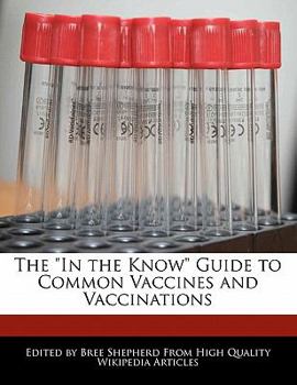 The in the Know Guide to Common Vaccines and Vaccinations