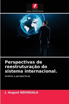 Paperback Perspectivas de reestruturação do sistema internacional. [Portuguese] Book