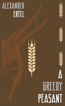 Hardcover A Greedy Peasant Book