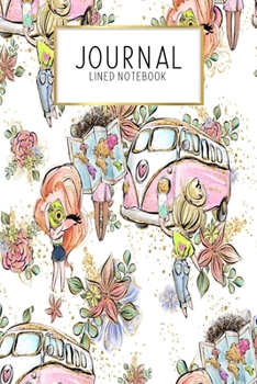 Journal Lined Notebook: Retro Hippie Wanderlust Travel | Blank Lined Journal | Gratitude Journal | 6" x 9" 100 Pg |Motivational Quotes | Self-Care | Diary | Gift