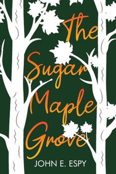 Paperback The Sugar Maple Grove Book