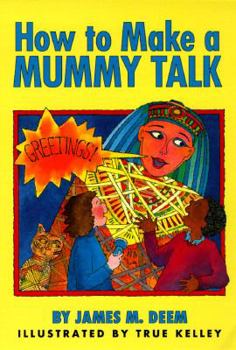 Paperback How to Make a Mummy Talk Book