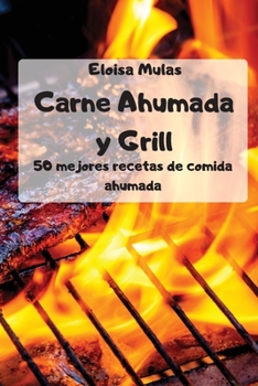 Paperback Carne ahumada y Grill [Spanish] Book