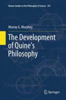 Hardcover The Development of Quine's Philosophy Book
