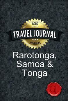 Paperback Travel Journal Rarotonga, Samoa & Tonga Book