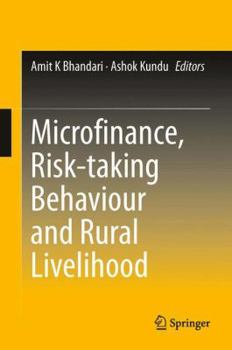 Paperback Microfinance, Risk-Taking Behaviour and Rural Livelihood Book