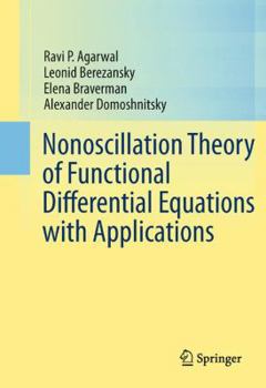 Paperback Nonoscillation Theory of Functional Differential Equations with Applications Book