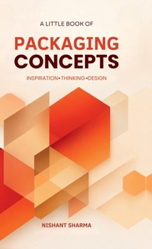 Hardcover The Little Book of Packaging Concepts Book