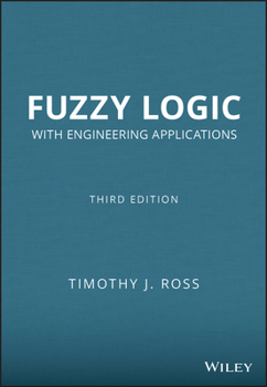 Paperback Fuzzy Logic with Engineering Applications, Third Edition Book