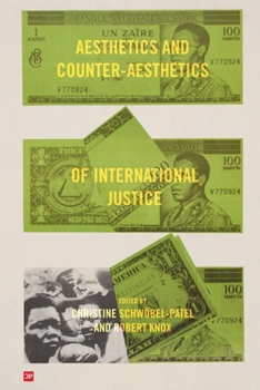 Paperback Aesthetics and Counter-Aesthetics of International Justice Book