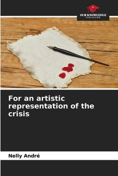 Paperback For an artistic representation of the crisis Book