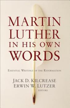 Paperback Martin Luther in His Own Words Book