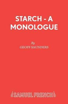 Paperback Starch - A monologue Book