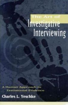 Paperback Art of Investigative Interviewing Book
