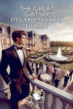 Paperback The Great Gatsby: Dyslexia-Friendly Edition Book