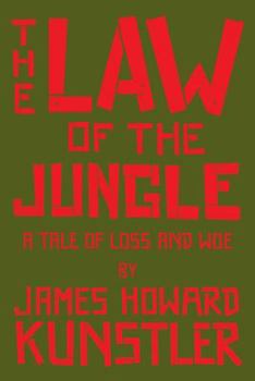 The Law of the Jungle : A Tale of Loss and Woe - Book #5 of the Jeff Greenaway