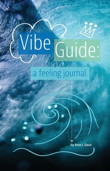 Paperback Vibe Guide: a feeling journal Book