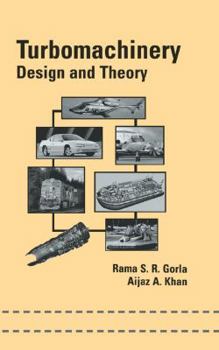 Turbomachinery: Design and Theory (Mechanical Engineering (Marcell Dekker))