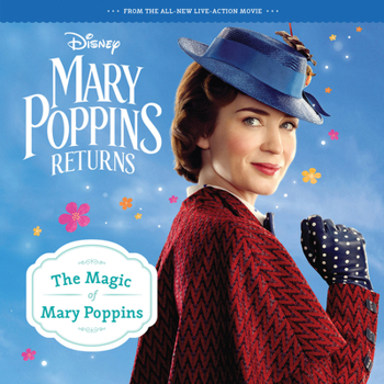 Paperback Mary Poppins Returns: The Magic of Mary Poppins Book