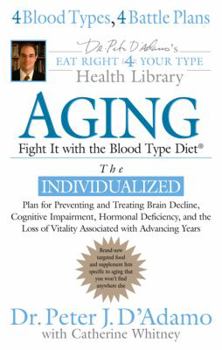 Hardcover Aging: Fight It W/ The Blood Type Diet Book