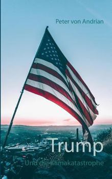 Paperback Trump: und die Klimakatastrophe [German] Book