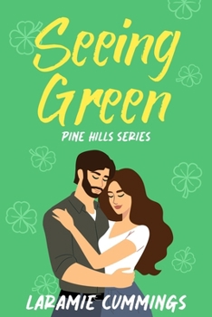 Paperback Seeing Green: Pine Hills Book 3 Book