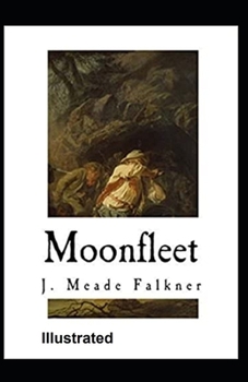 Moonfleet Illustrated
