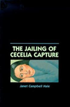 Paperback The Jailing of Cecelia Capture Book