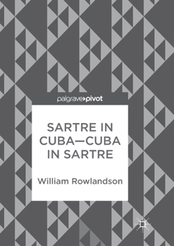 Paperback Sartre in Cuba-Cuba in Sartre Book