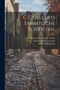 Paperback C.F. Gellerts sämmtliche Schriften. [German] Book