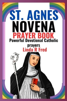 Paperback St. Agnes Novena Prayer Book: Powerful Devotional Catholic prayers Book