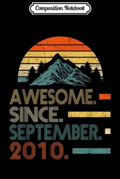 Composition Notebook: Awesome Since September 2010 Vintage 9th Birthday Gifts  Journal/Notebook Blank Lined Ruled 6x9 100 Pages