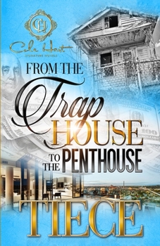 Paperback From The Trap House To The Penthouse: A Hood Love Story Book