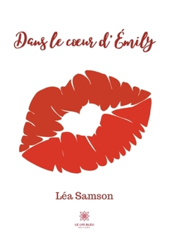 Paperback Dans le coeur d'?mily [French] Book