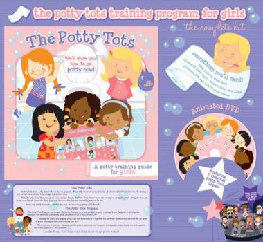 Paperback The Potty Tots Potty Training Program For Girls Book