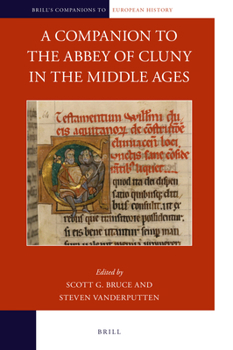 Hardcover A Companion to the Abbey of Cluny in the Middle Ages Book