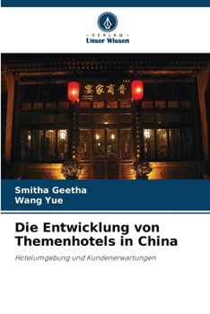Paperback Die Entwicklung von Themenhotels in China [German] Book
