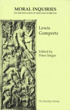 Moral Inquiries on the Situation of Man and of Brutes - Book #2 of the Mellen Animal Rights Library Series