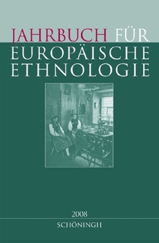 Jahrbuch Für Europäische Ethnologie - Neue Folge. Im Auftrag Der Görres-Gesellschaft: Dritte Folge