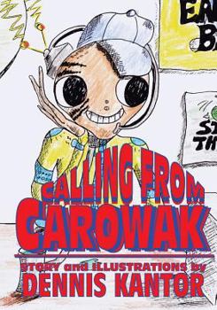 Paperback Calling from Carowak Book