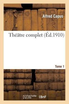 Paperback Théâtre Complet. Tome 1 [French] Book