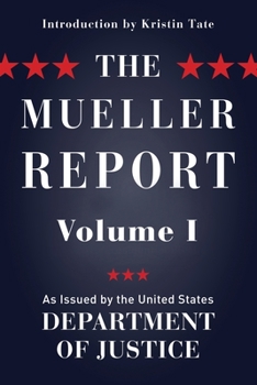Paperback The Mueller Report: Volume I (Redacted) Book