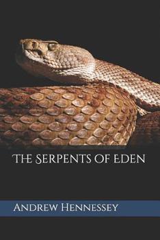 Paperback The Serpents of Eden Book