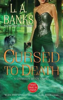 Cursed to Death - Book #4 of the Crimson Moon