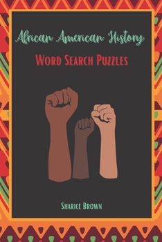 Paperback African American History Word Search Puzzles (Standard Edition): A Great Way To Learn A Little Bit More About African American History Book