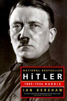 Hitler, 1889-1936: Hubris - Book #1 of the Hitler