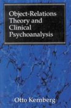 Hardcover Object Relations Theory and Clinical Psychoanalysis Book
